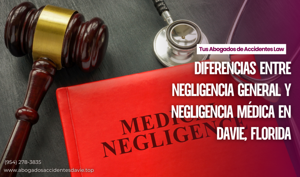 diferencia negligencia y negligencia médica Davie