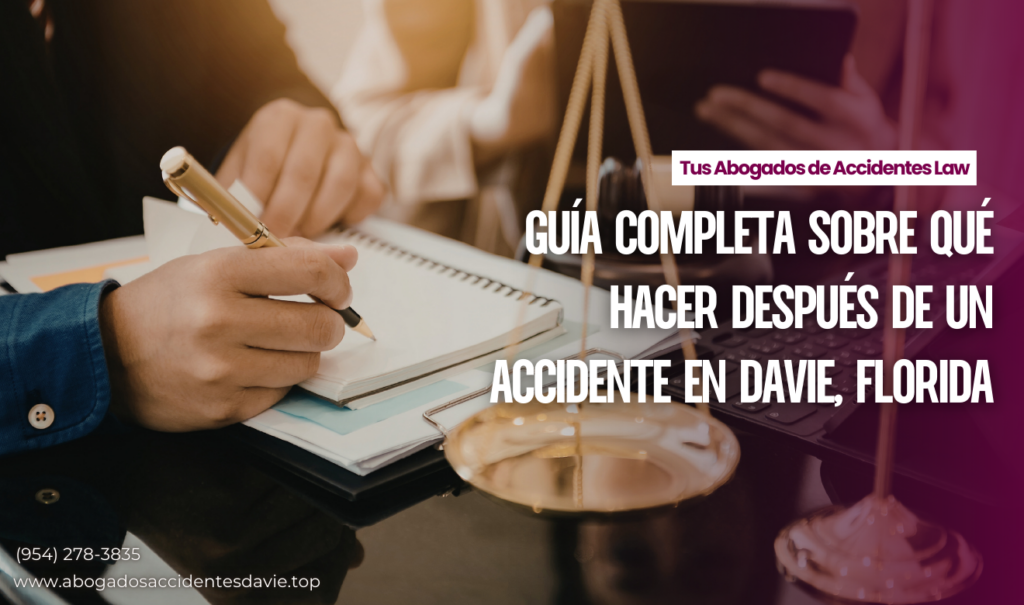 qué hacer después de un accidente Davie