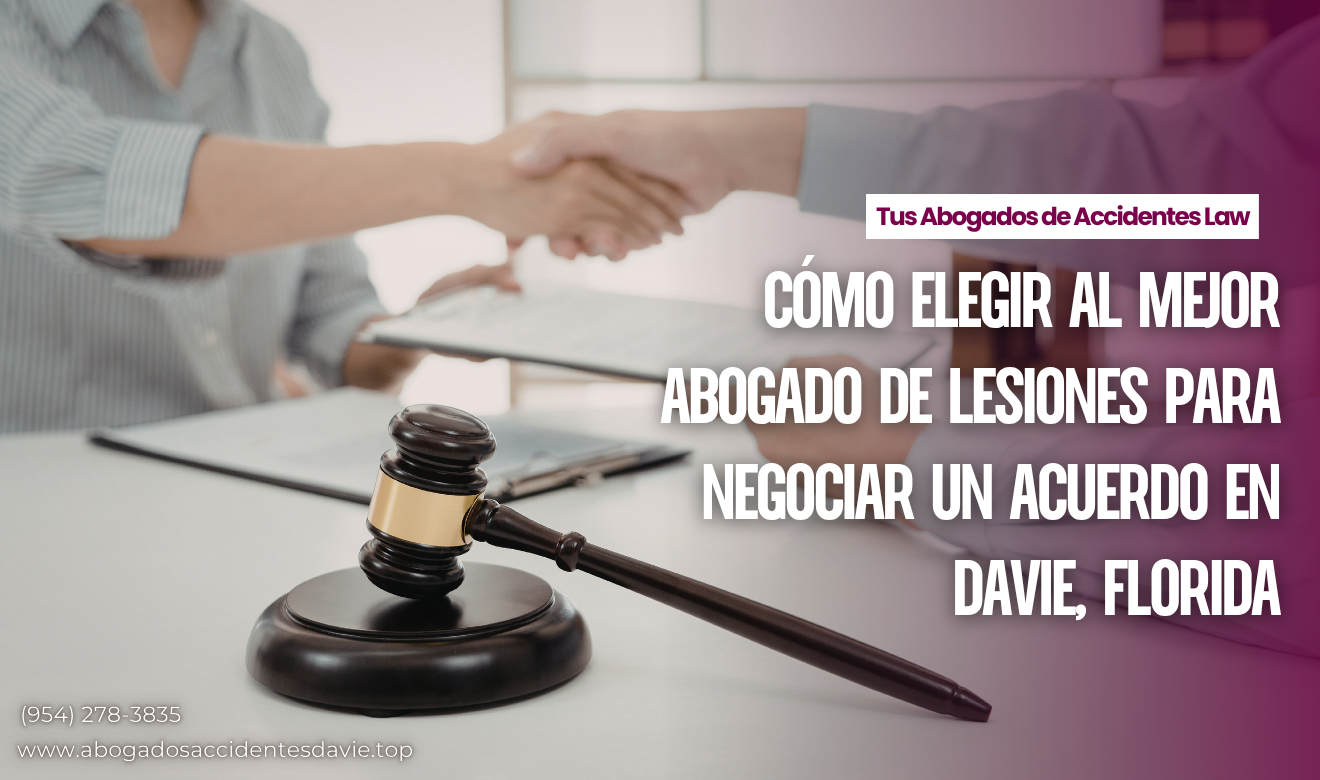abogado lesiones negociación de acuerdo Davie