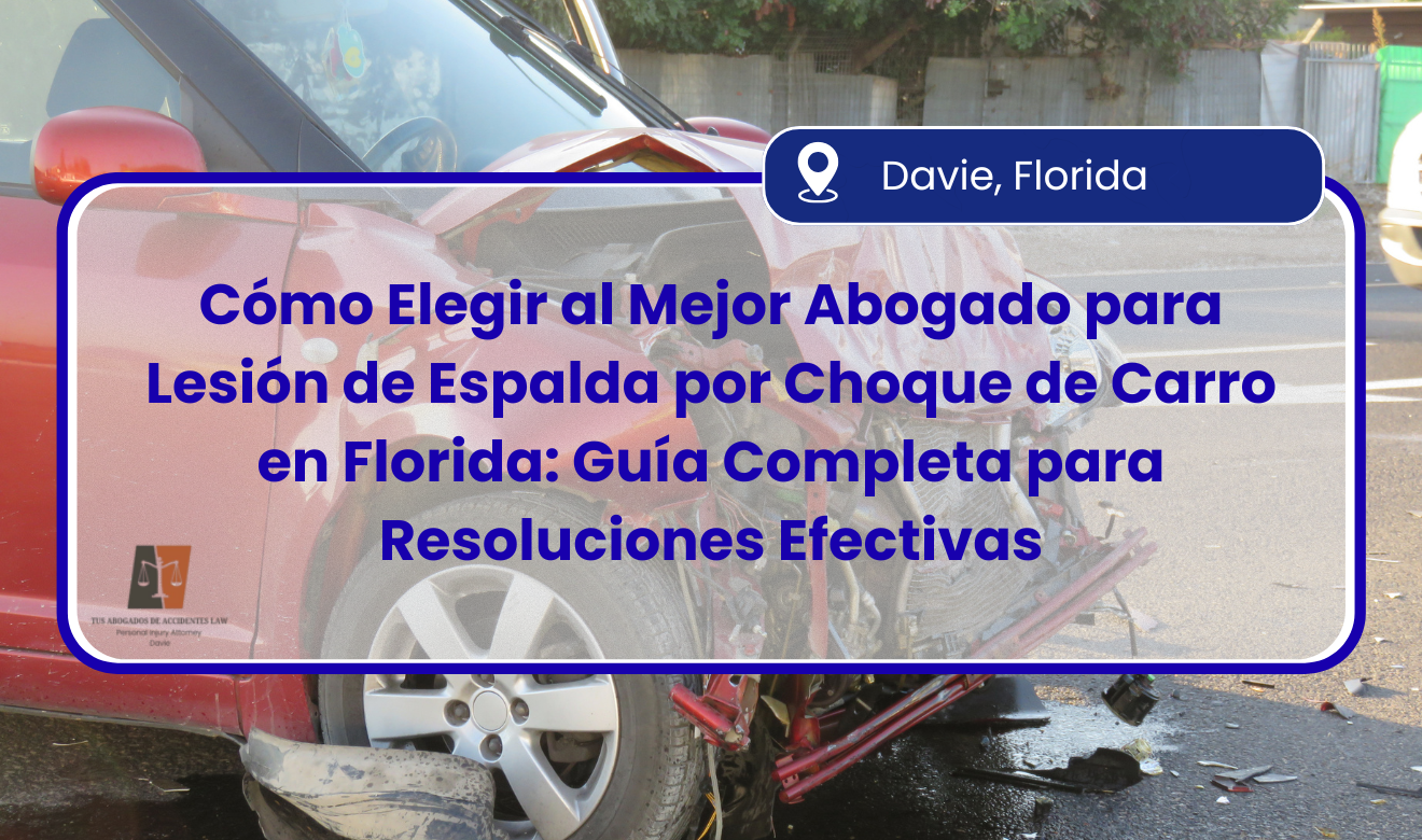 abogado para lesión de espalda por choque de carro